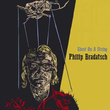 LP/CD Philip Bradatsch: Ghost On A String
