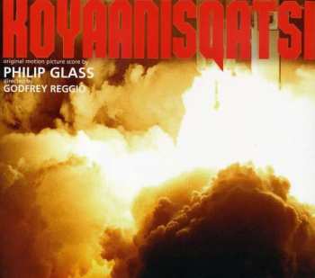 CD Philip Glass: Koyaanisqatsi (Original Motion Picture Score)