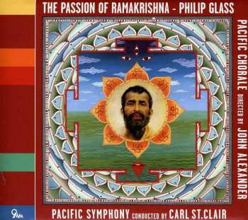 CD Philip Glass: The Passion Of Ramakrishna