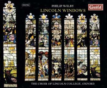 CD Philip Wilby: Lincoln Windows