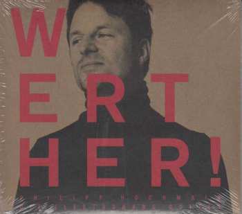 Album Philipp Hochmair: Werther!