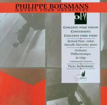 Philippe Boesmans: Œuvres Pour Orchestre