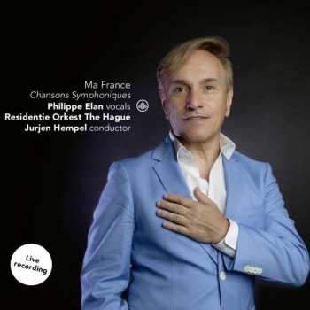 CD Residentie Orkest: Ma France: Chansons Symphoniques