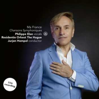 Album Residentie Orkest: Ma France: Chansons Symphoniques