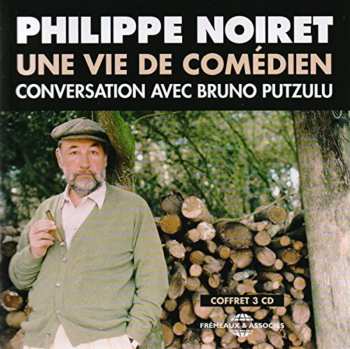 3CD Philippe Noiret: Une Vie De Comédien