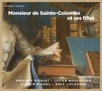 Album Rolf Lislevand: Monsieur de Sainte-Colombe Et Ses Filles 