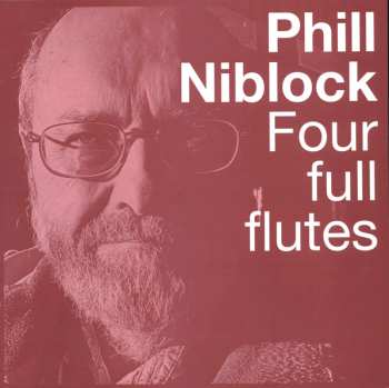 2LP/Doos Phill Niblock: Four Full Flutes LTD