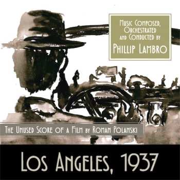 CD Phillip Lambro: Los Angeles, 1937 (Rejected Chinatown Score)
