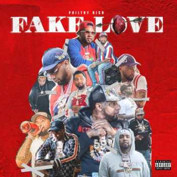CD Philthy Rich: Fake Love