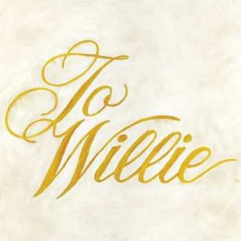 CD Phosphorescent: To Willie