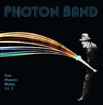 Album Photon Band: Pure Photonic Matter, Volume 2