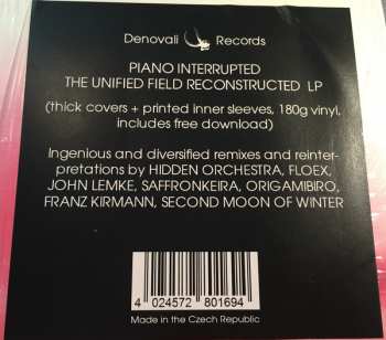 LP Piano Interrupted: The Unified Field Reconstructed