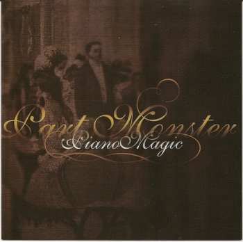 Album Piano Magic: Part Monster