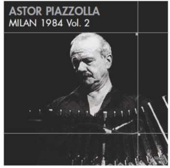 Album Piazzolla,astor: Milan 1984 2