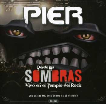 Album Pier: Desde Las Sombras - Vivo En El Templo Del Rock