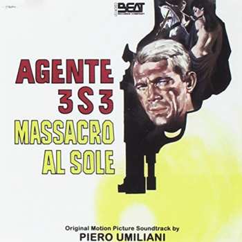 Album Piero Umiliani: Agente 3S3 Massacro Al Sole (Original Motion Picture Soundtrack)