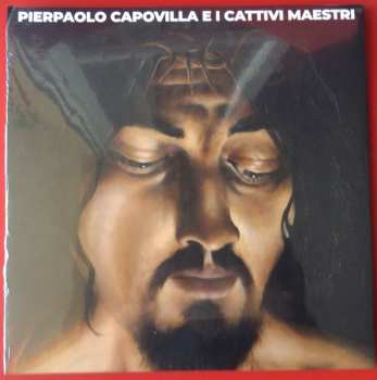 LP Pierpaolo Capovilla E I Cattivi Maestri: Pierpaolo Capovilla E I Cattivi Maestri