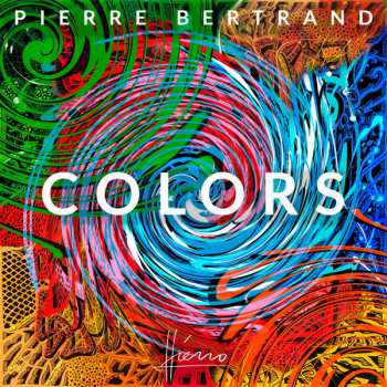 Album Pierre Bertrand: Colors