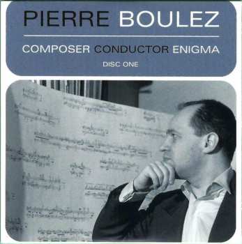 4CD/Doos Pierre Boulez: Composer Conductor Enigma