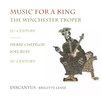 Discantus: Music For A King, The Winchester Troper