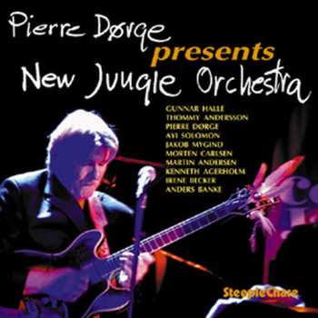 Album Pierre Dørge & New Jungle Orchestra: Pierre Dørge Presents New Jungle Orchestra