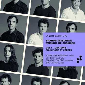Album Éric Le Sage: Intégrale Brahms Vol.1 Quatuors pour piano et cordes