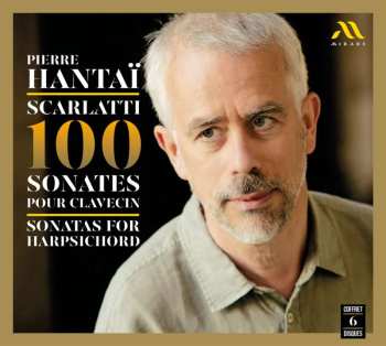 6CD Pierre Hantaï: Scarlatti 100 Sonates Pour Clavecin