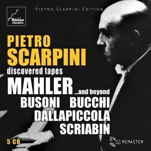 5CD Pietro Scarpini: Discovered Tapes / Mahler ... And Beyond