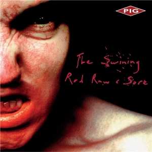 2LP Pig: The Swining - Red Raw & Sore CLR