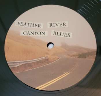 LP Pigeon Pit: feather river canyon blues LTD