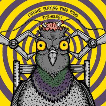 LP Pigeons Playing Ping Pong: Psychology CLR | LTD | NUM