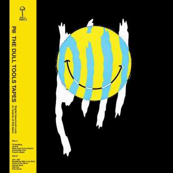 LP Pill: The Dull Tools Tapes