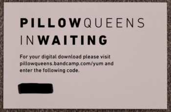 LP Pillow Queens: In Waiting