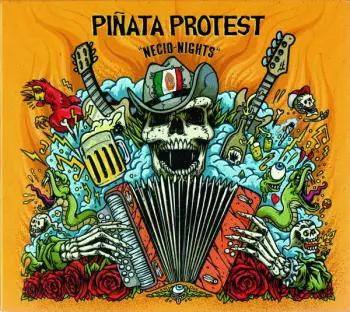 Piñata Protest: Necio Nights