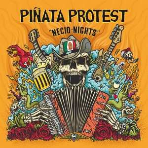 CD Piñata Protest: Necio Nights