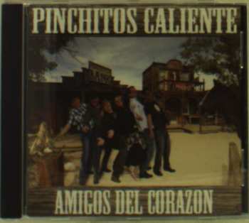 Album Pinchitos Caliente: Amigos Del Corazon