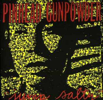 CD Pinhead Gunpowder: Jump Salty