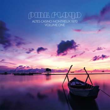 Album Pink Floyd: Altes Casino - Montreux 1970 Vol.1 (Broadcast Recording)