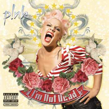 Album Pink: I'm Not Dead