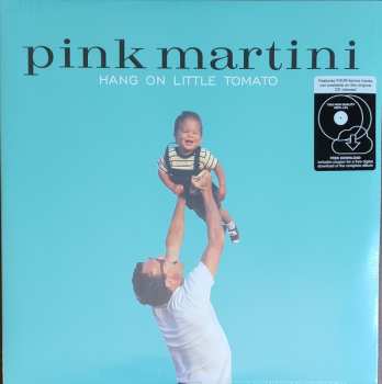 2LP Pink Martini: Hang On Little Tomato