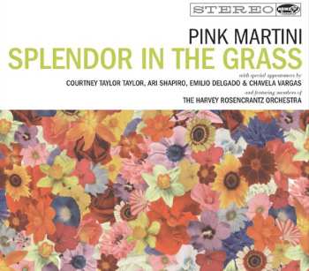 CD Pink Martini: Splendor In The Grass DIGI