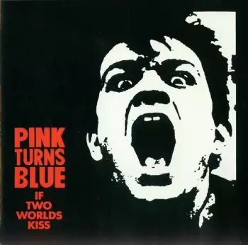 If Two Worlds Kiss