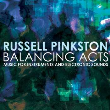 Album Pinkston / Pinkston / Texas Qua-tro / Tsang / Vale: Balancing Acts