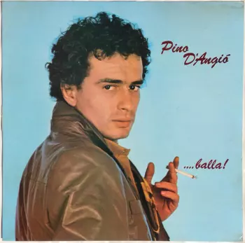 Pino D'Angiò: ...Balla!