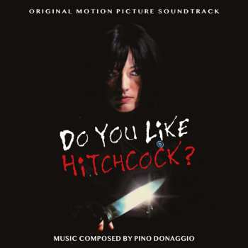 Album Pino Donaggio: Do You Like Hitchcock?