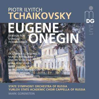Album Pyotr Ilyich Tchaikovsky: Eugene Onegin (Version For Concert Performance)