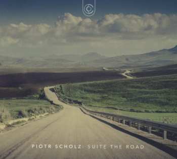 Album Piotr Scholz: Suite The Road