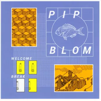 Pip Blom: Welcome Break