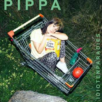 LP Pippa Galli: Idiotenparadies LTD