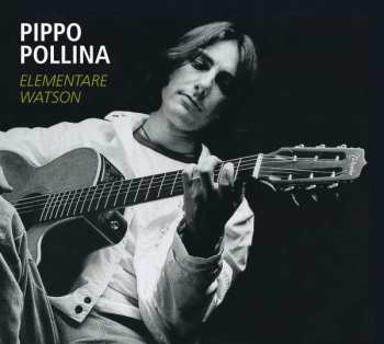 CD Pippo Pollina: Elementare Watson